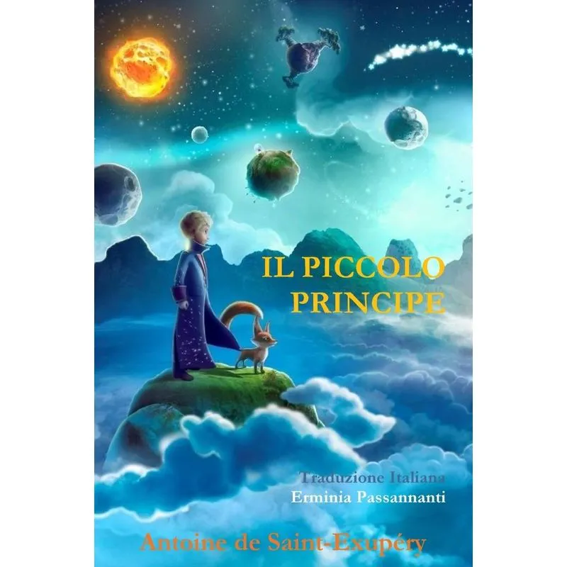 Il piccolo Principe, di Antoine de Saint-Exupéry