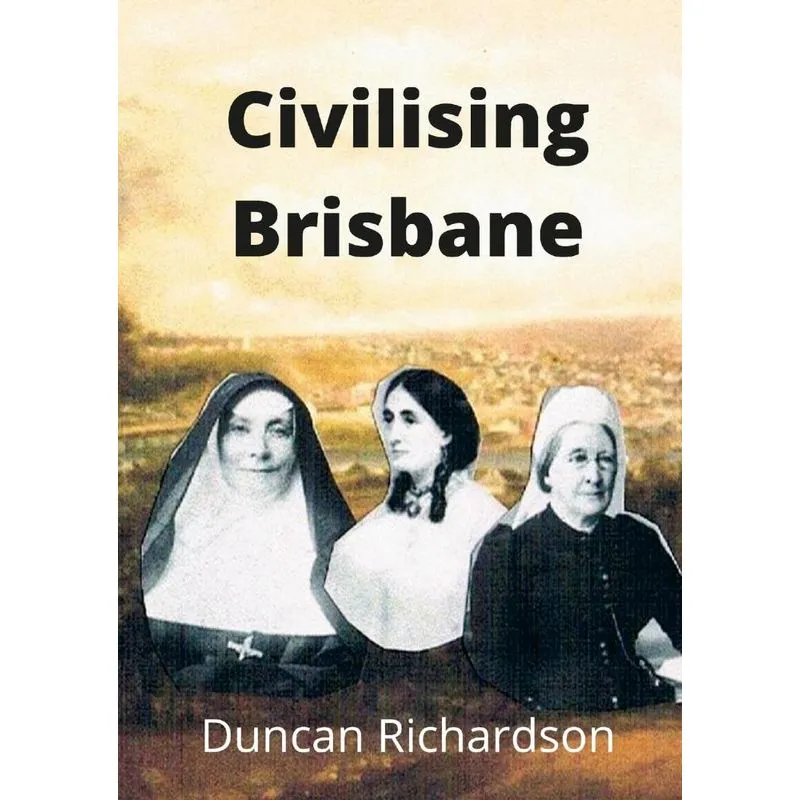 Civilising Brisbane