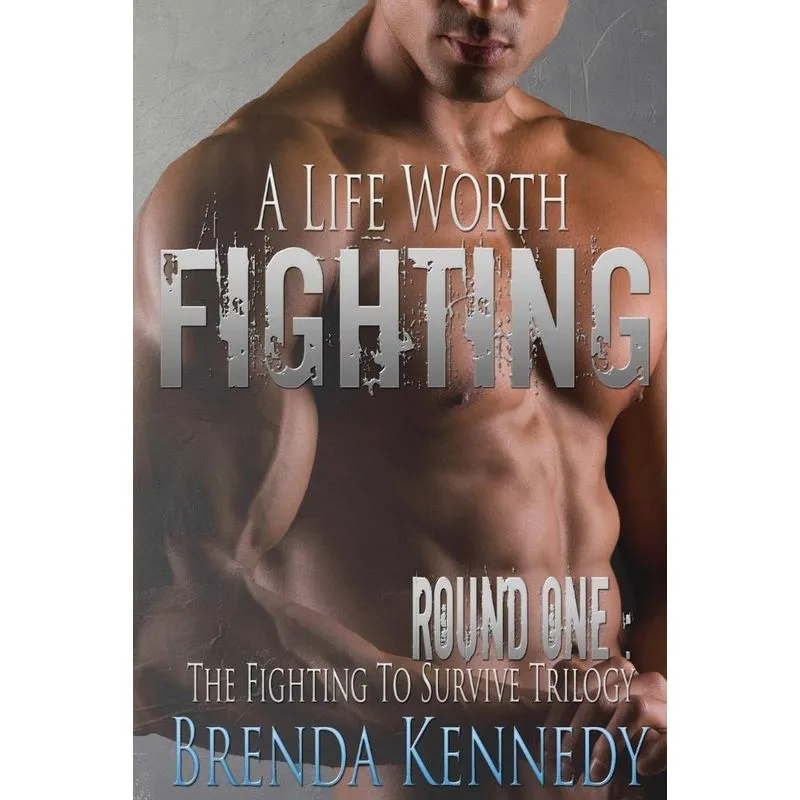 A Life Worth Fighting