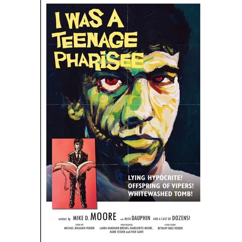 I Was A Teenage Pharisee