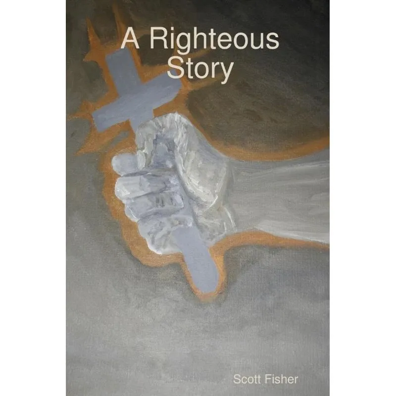 A Righteous Story