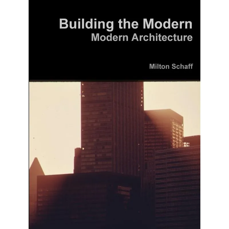 Building the Modern