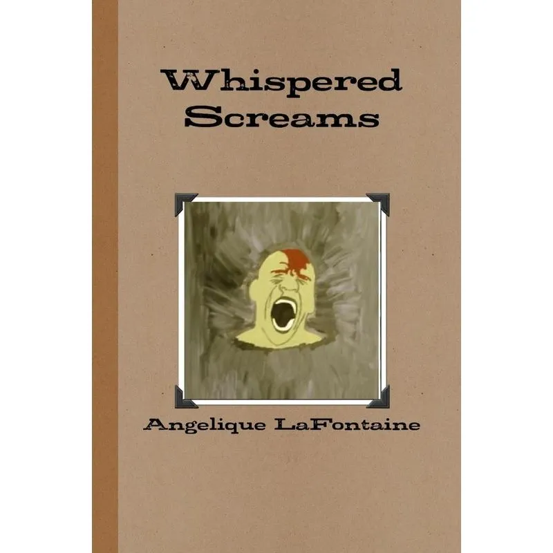 Whispered Screams