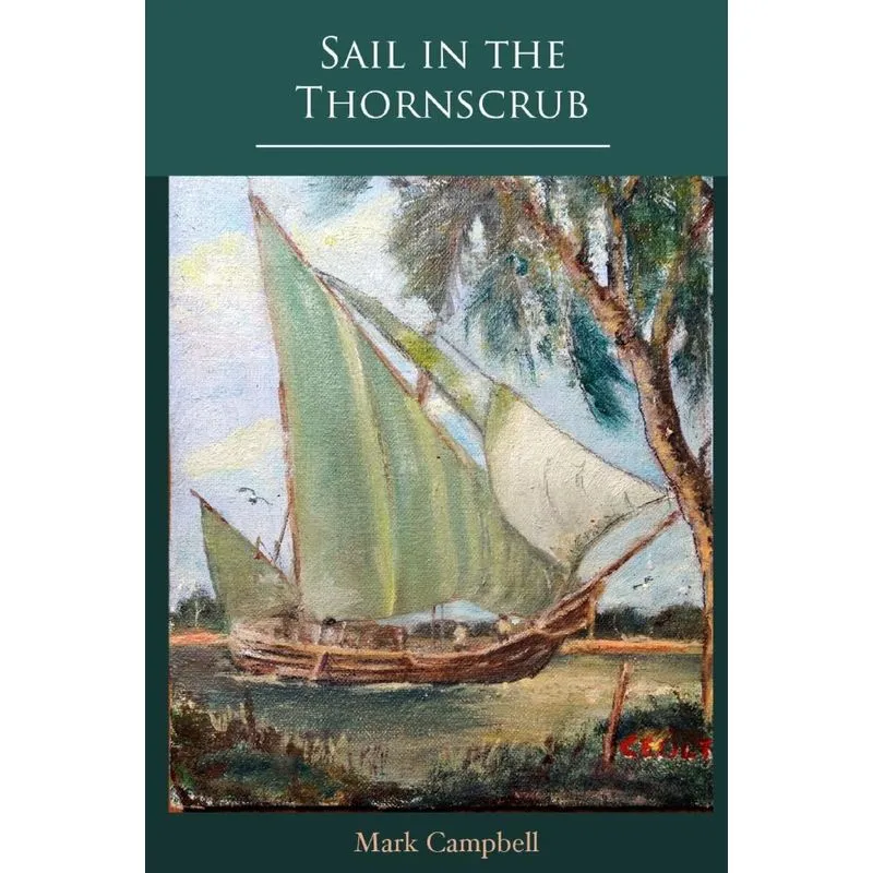 Sail in the Thornscrub