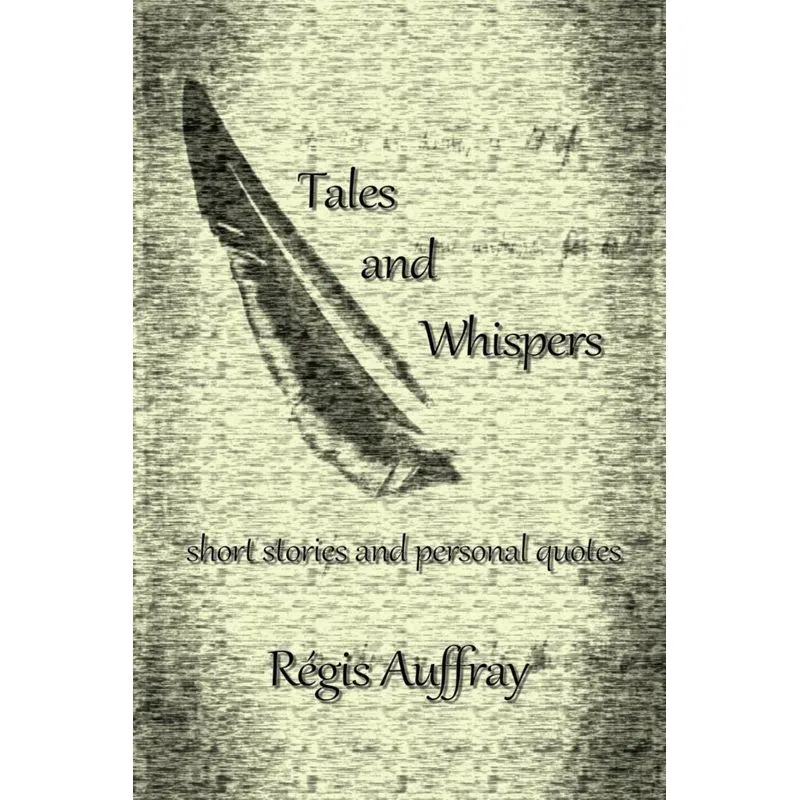 Tales and Whispers