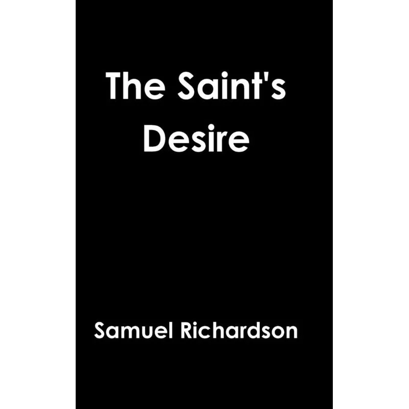 The Saints Desire