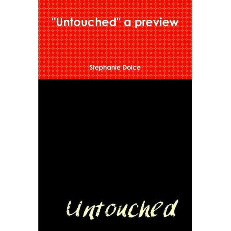 Untouched a preview