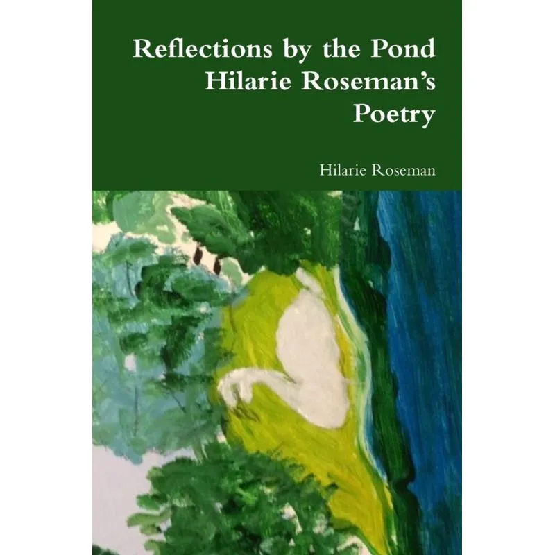 Reflections by the Pond