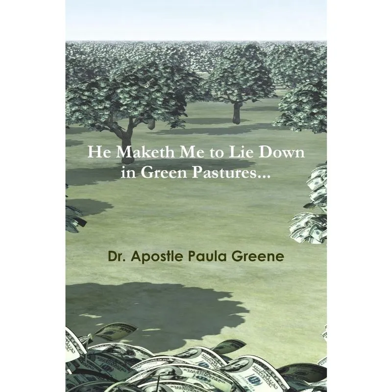He Maketh Me to Lie down in Green Pastures