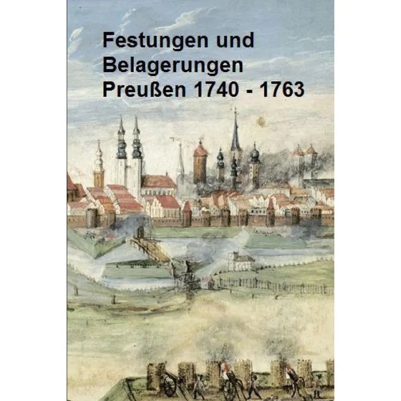 Festungen und Belagerungen