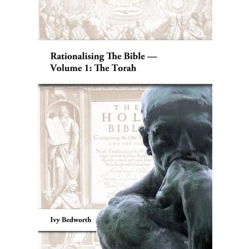 Rationalising the Bible - Volume 1