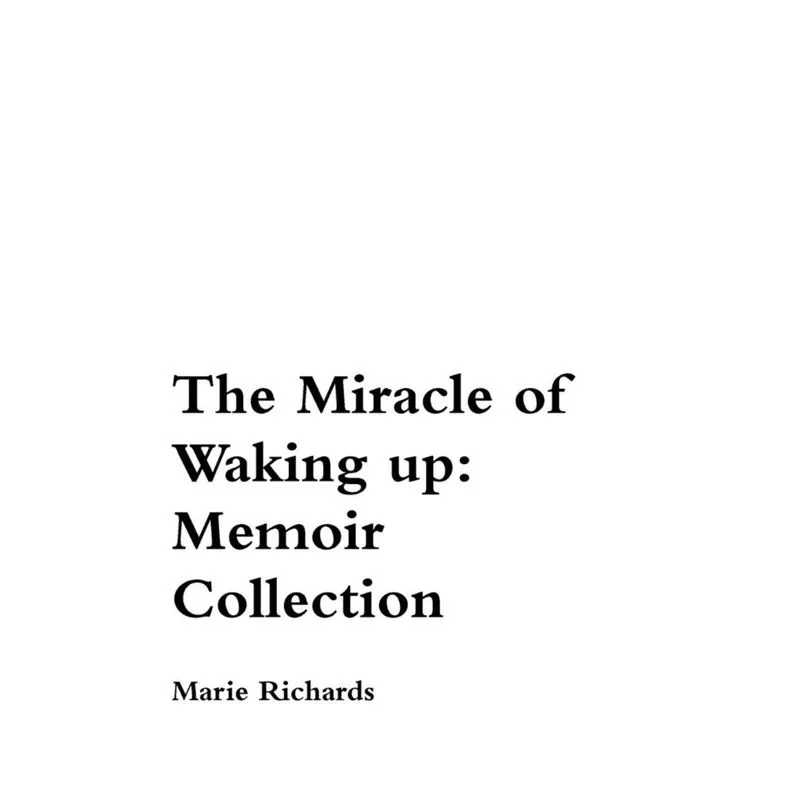 The Miracle of Waking Up