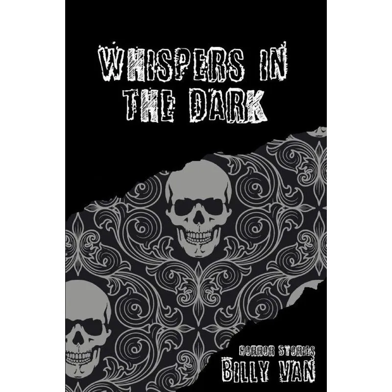Whispers in the Dark