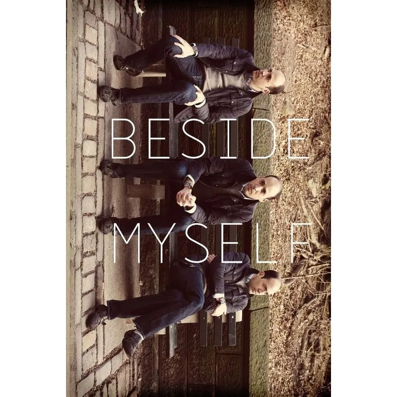 Beside Myself