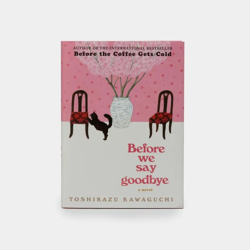 Before We Say Goodbay
