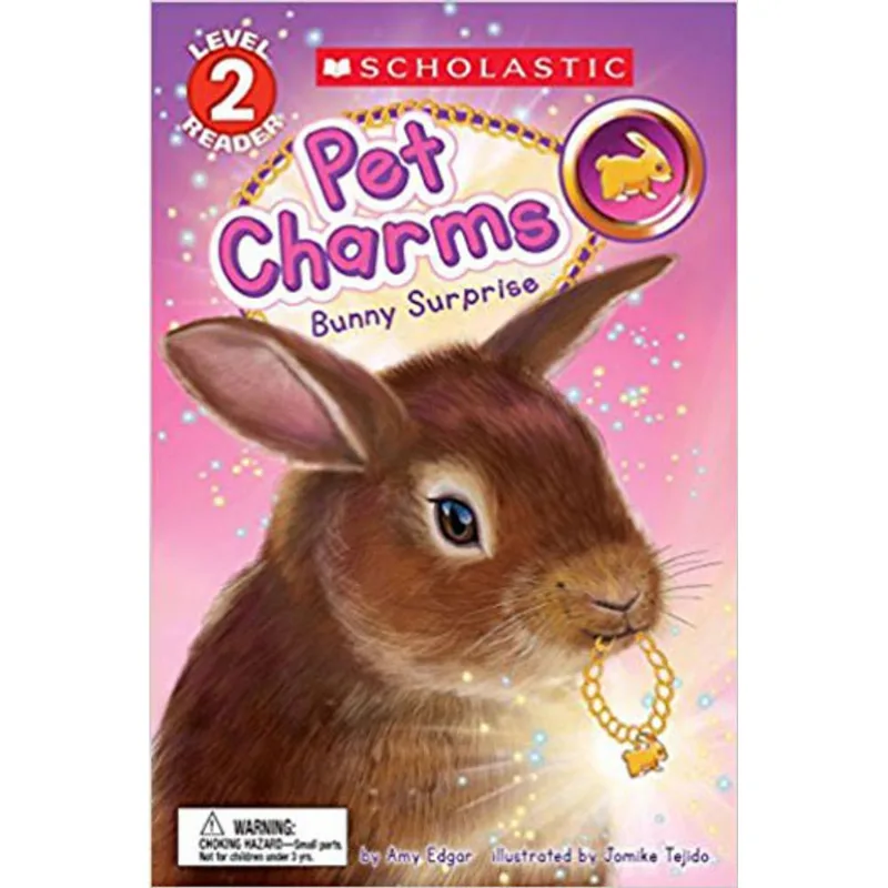 BUNNY SURPRISE - SCHOLASTIC READER - LEVEL 2 - PET CHARMS #2