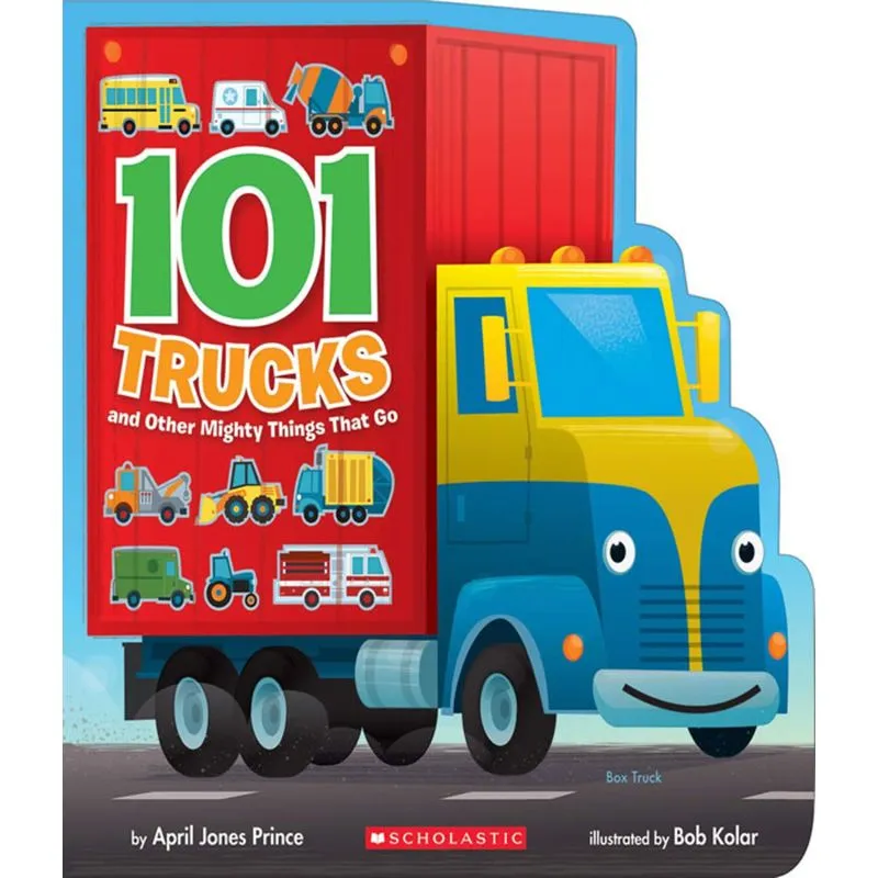 101 Trucks- And Other Mighty Things That Go