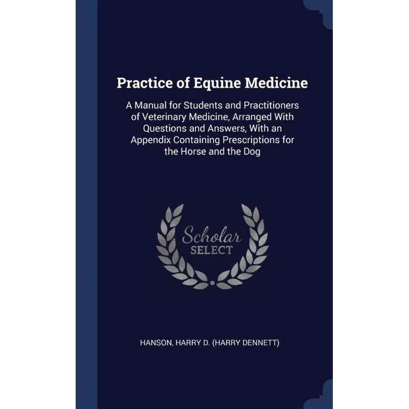 Practice of Equine Medicine