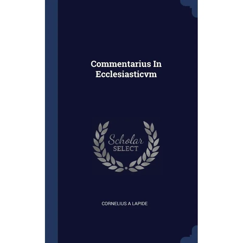 Commentarius In Ecclesiasticvm