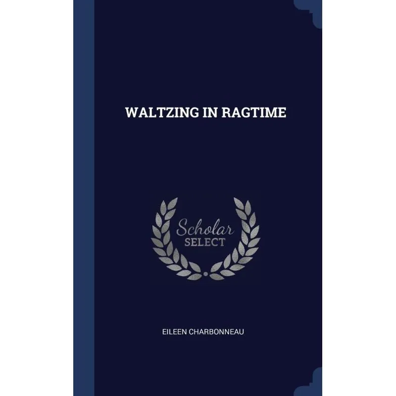 WALTZING IN RAGTIME