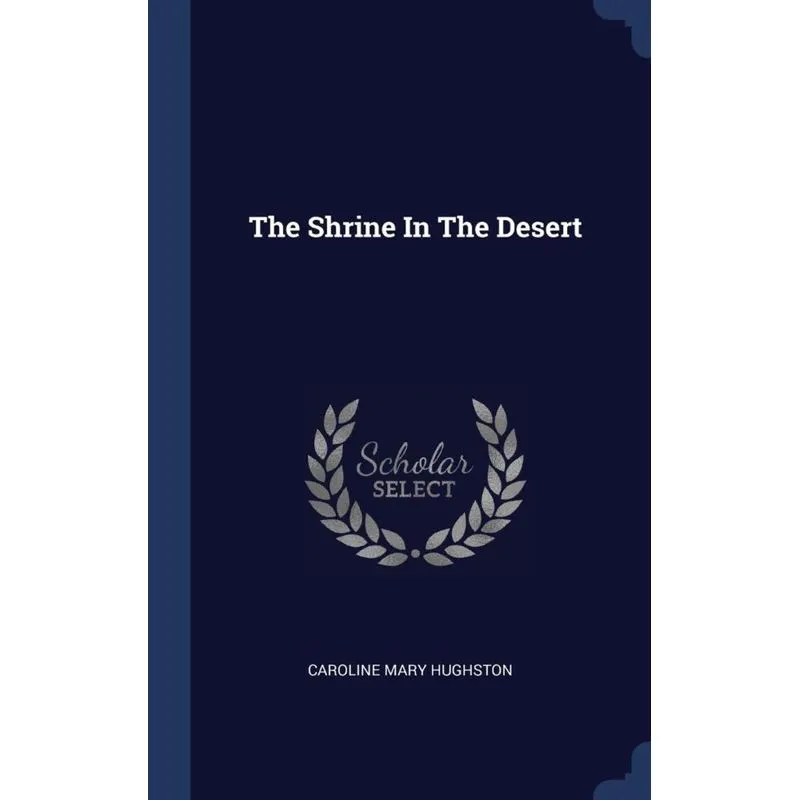 The Shrine In The Desert