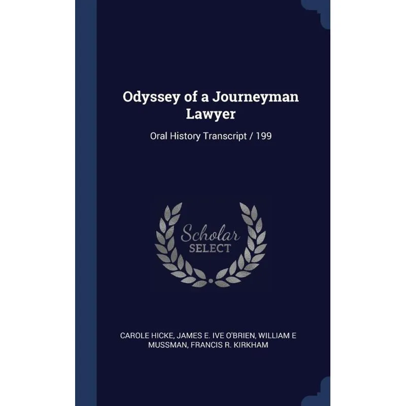 Odyssey of a Journeyman Lawyer