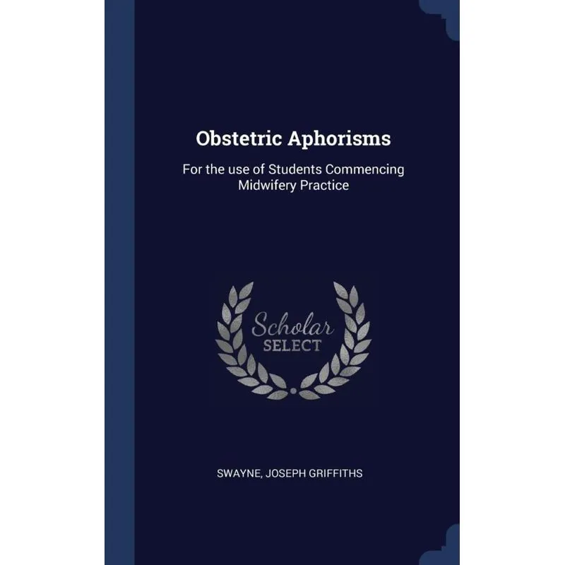 Obstetric Aphorisms