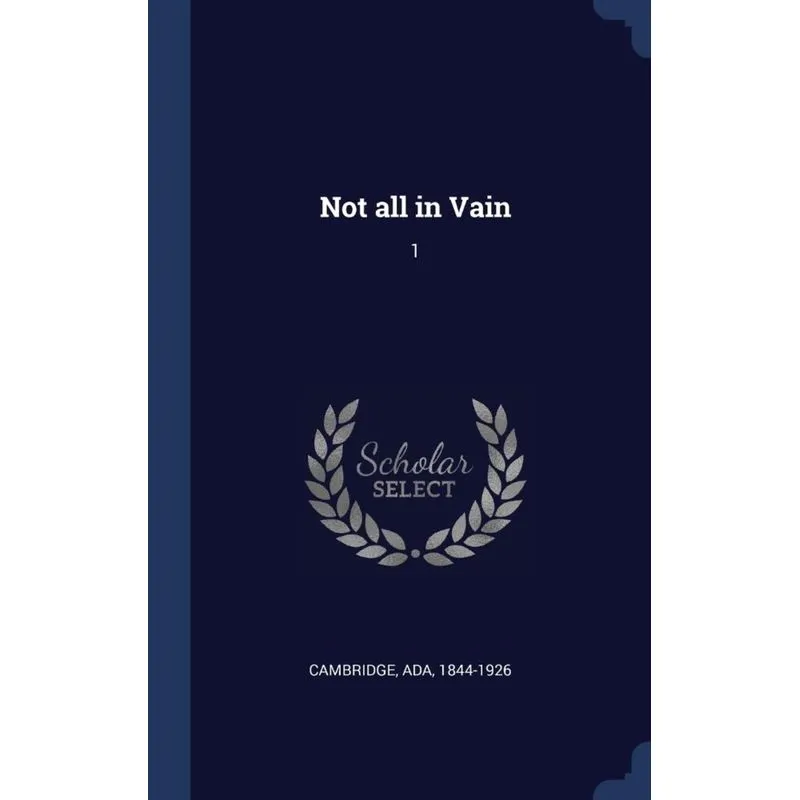 Not all in Vain