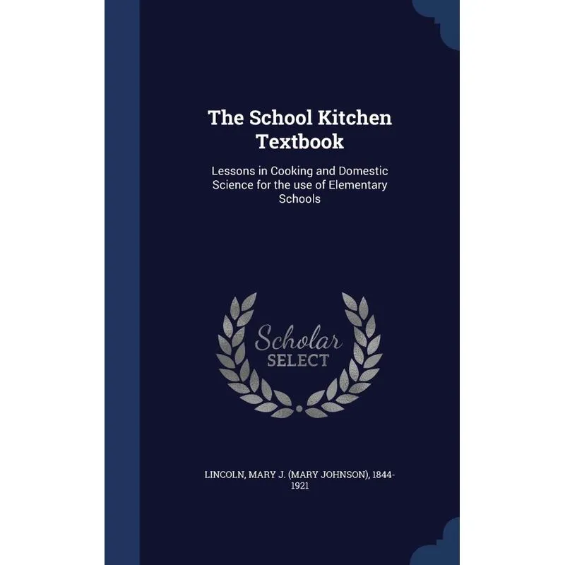 The School Kitchen Textbook