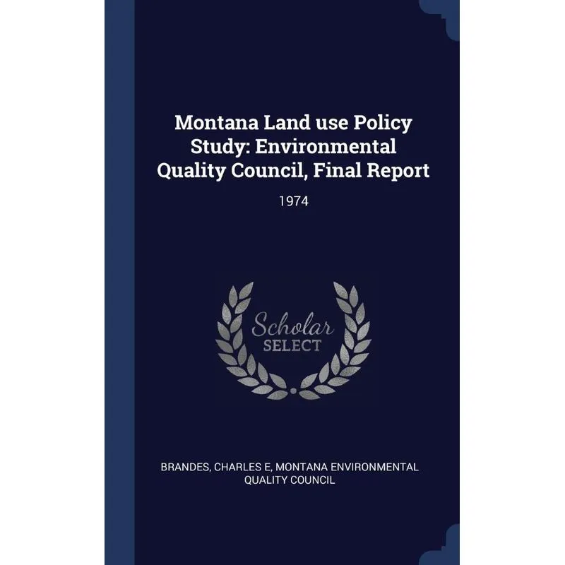 Montana Land use Policy Study