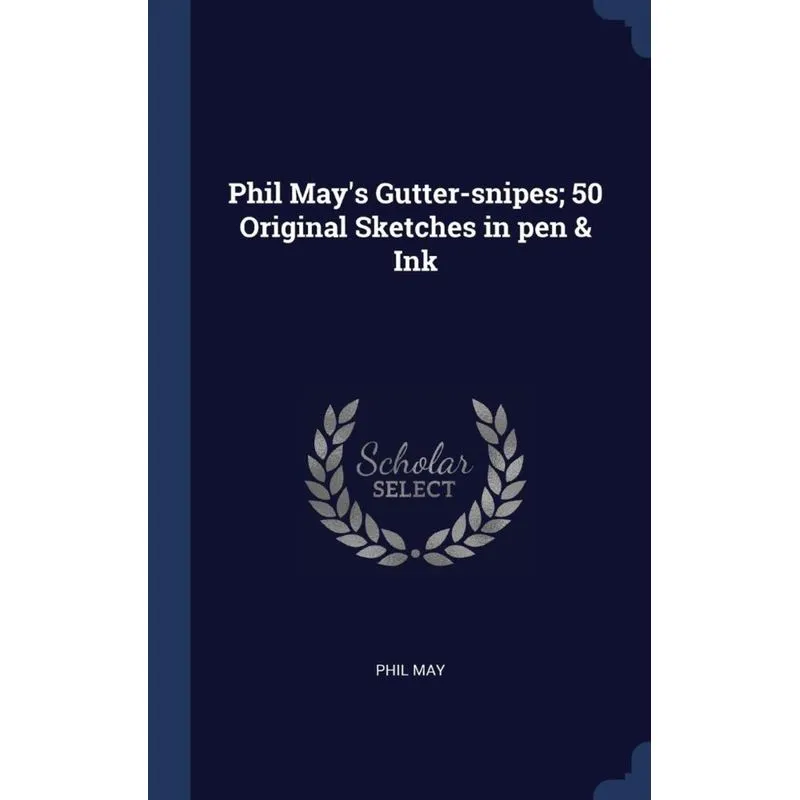 Phil Mays Gutter-snipes, 50 Original Sketches in pen & Ink