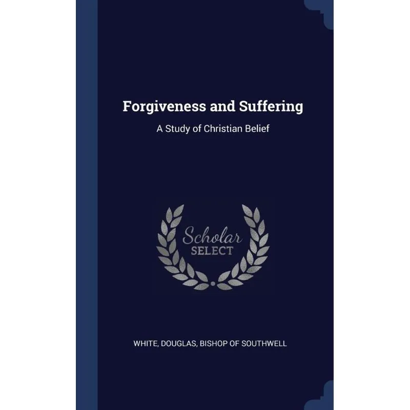 Forgiveness and Suffering