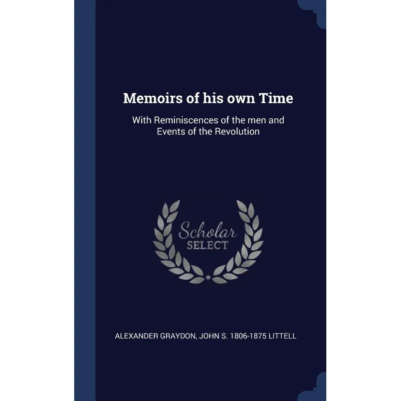 Memoirs of his own Time