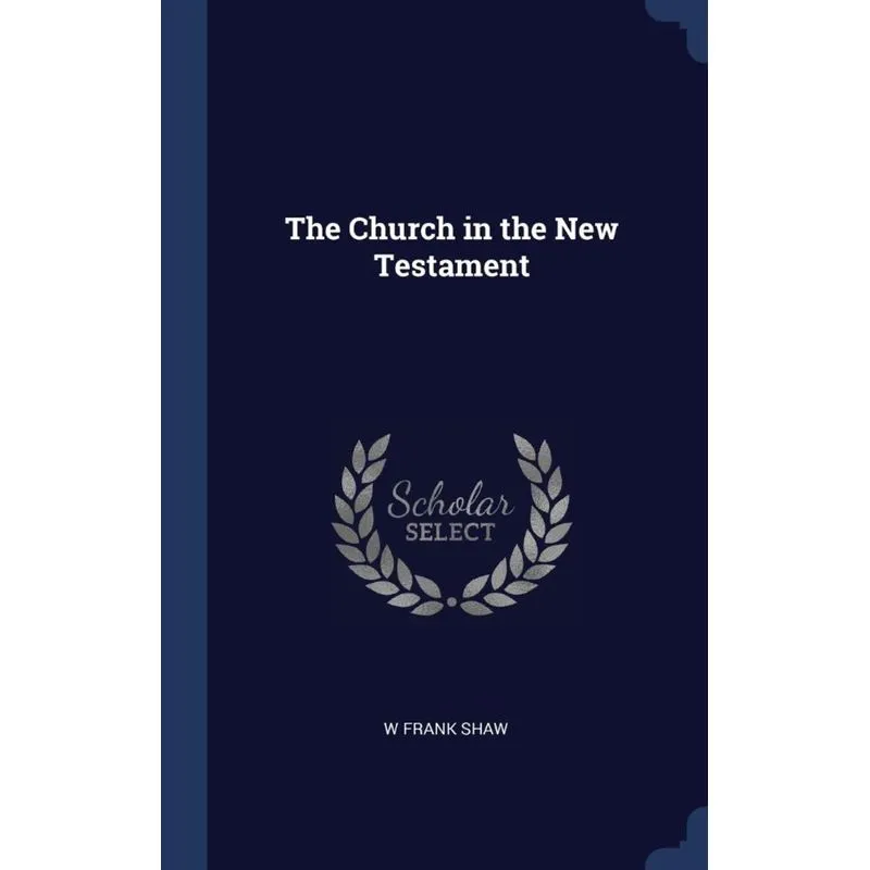 The Church in the New Testament