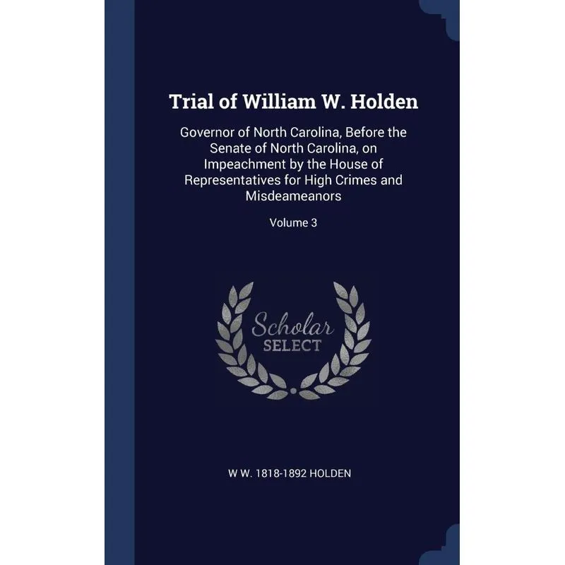 Trial of William W. Holden