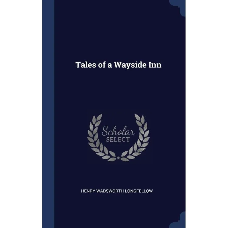 Tales of a Wayside Inn