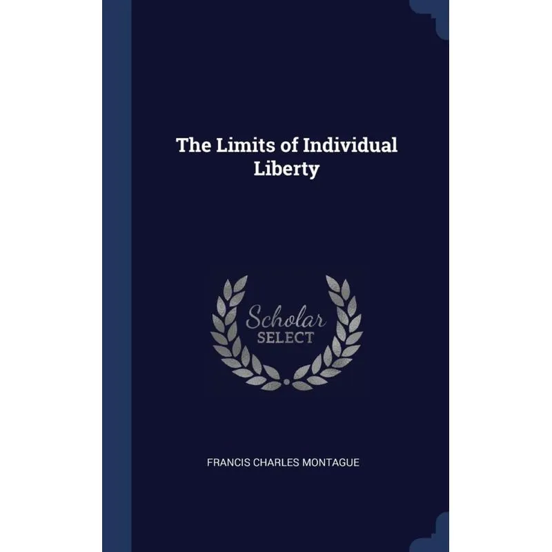 The Limits of Individual Liberty