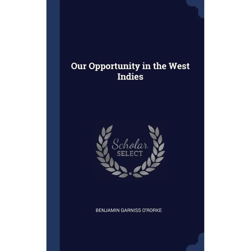Our Opportunity in the West Indies