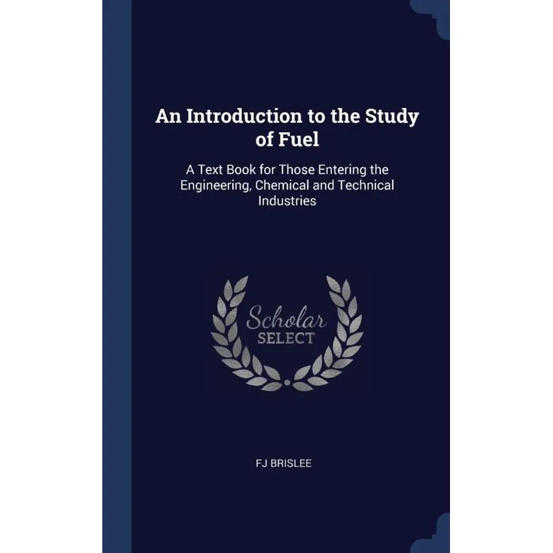 An Introduction to the Study of Fuel