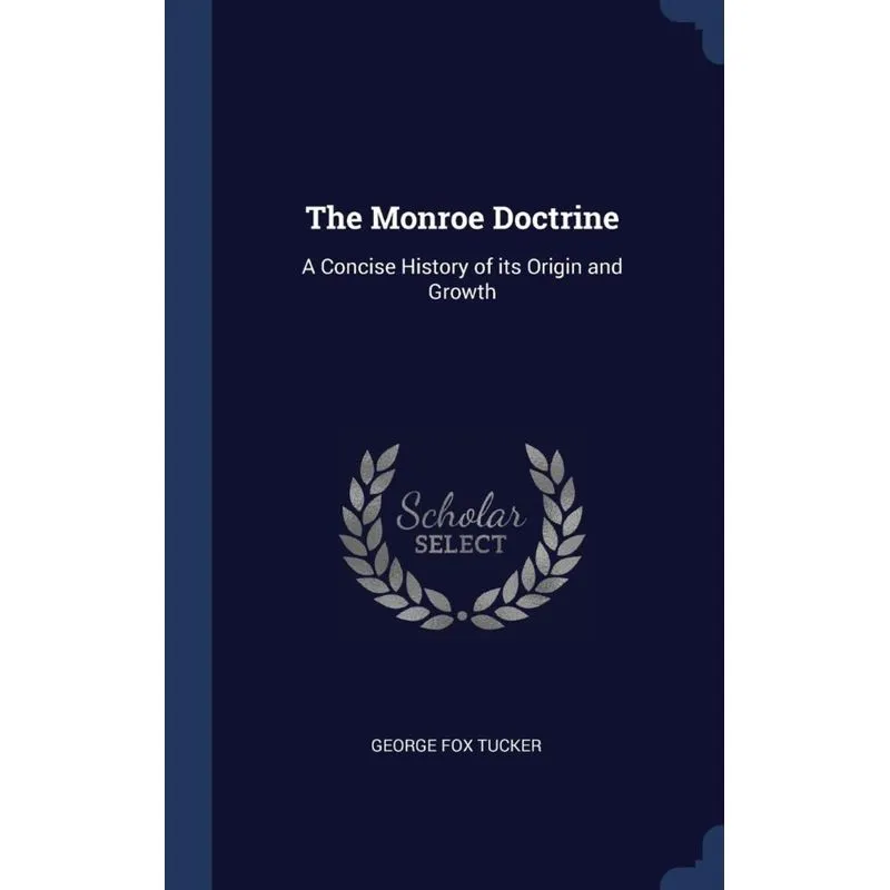 The Monroe Doctrine