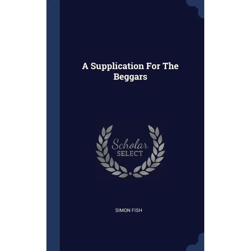 A Supplication For The Beggars