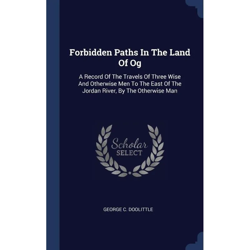 Forbidden Paths In The Land Of Og