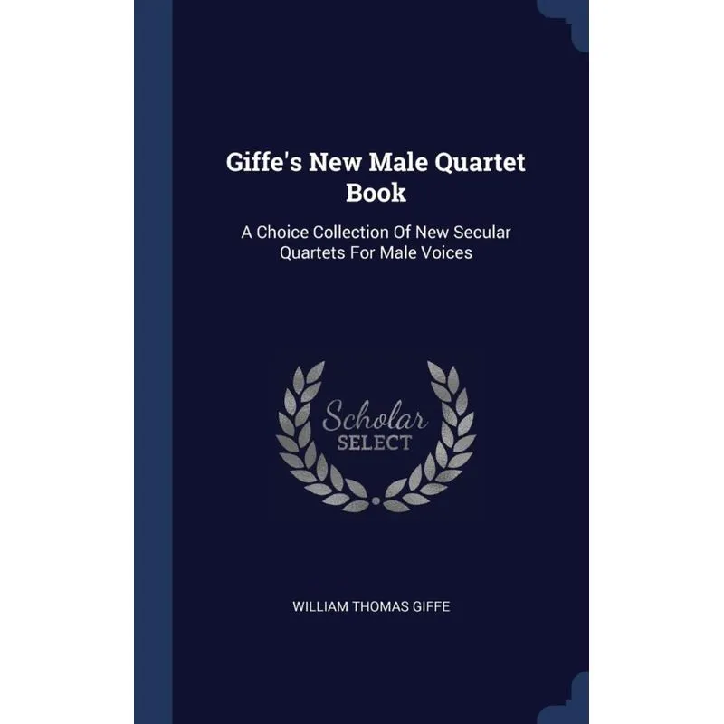 Giffes New Male Quartet Book