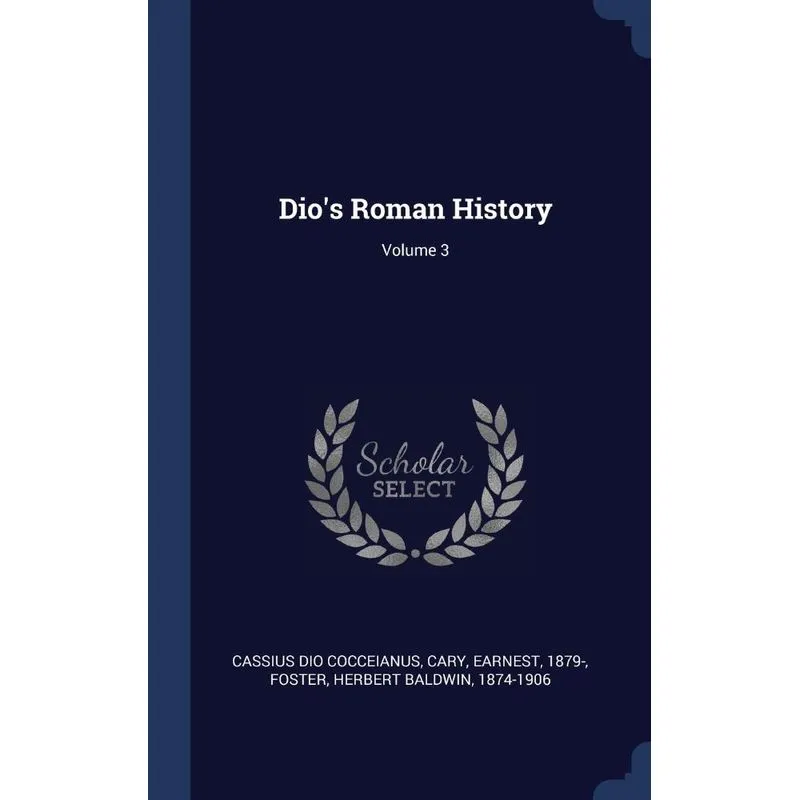 Dios Roman History, Volume 3