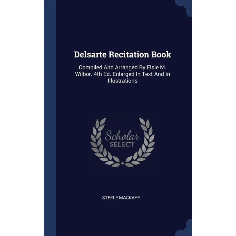 Delsarte Recitation Book