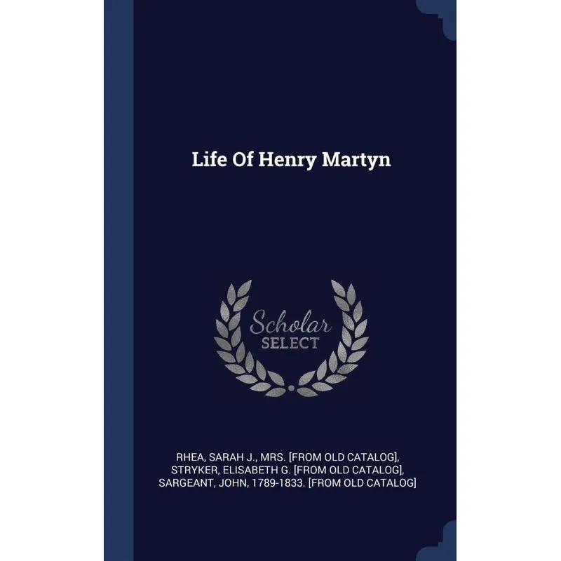 Life Of Henry Martyn