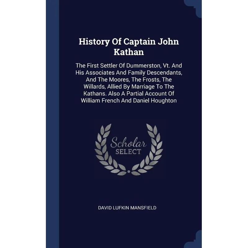 History Of Captain John Kathan