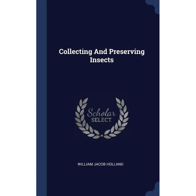 Collecting And Preserving Insects