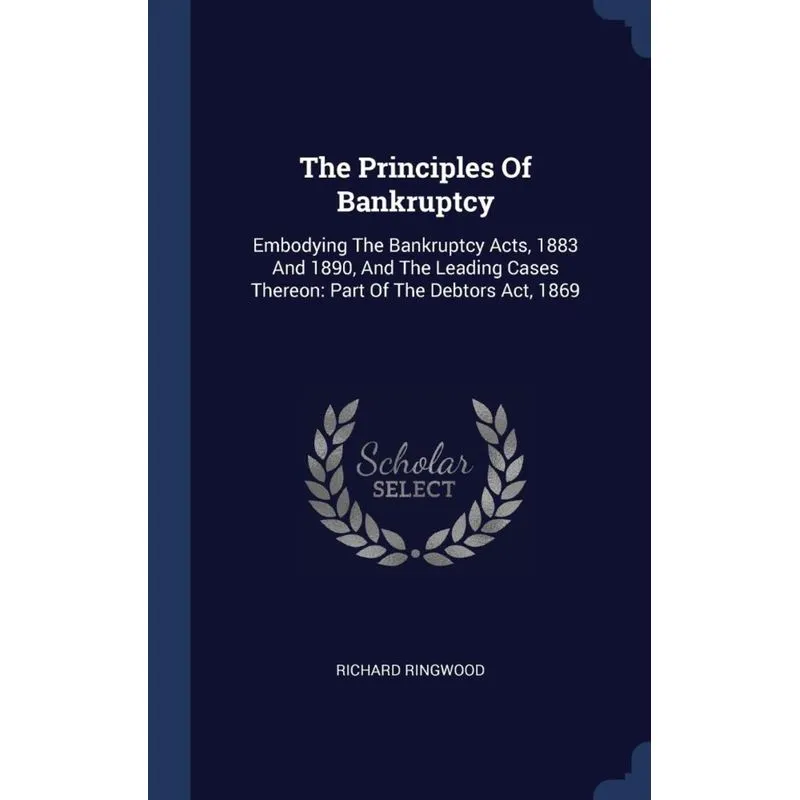 The Principles Of Bankruptcy