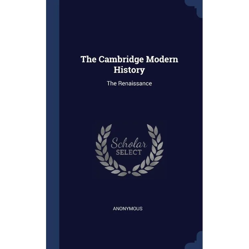 The Cambridge Modern History